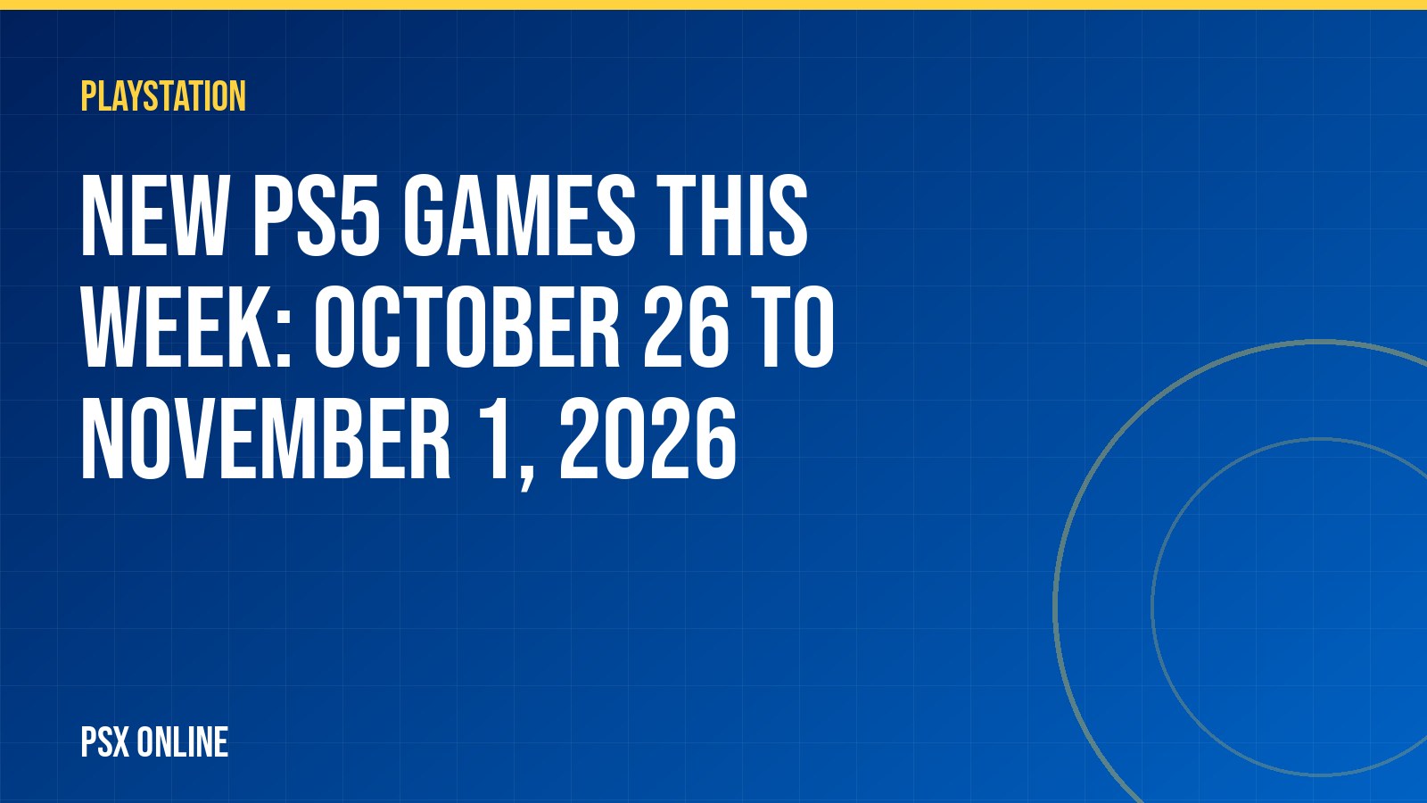 New PS5 games this week: October 26 to November 1, 2026
