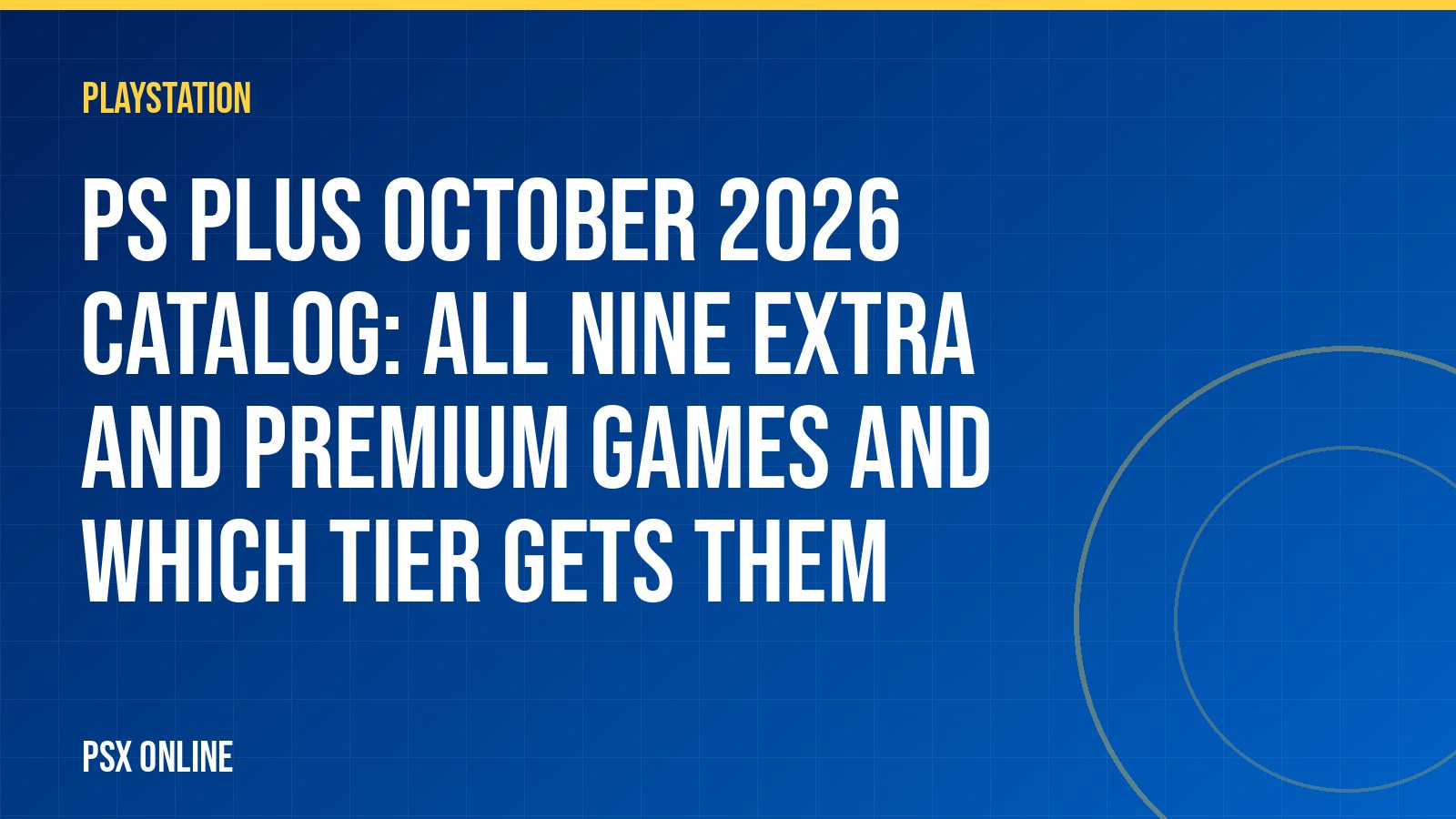PS Plus October 2026 catalog: all nine Extra and Premium games and which tier gets them