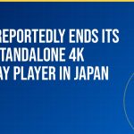 Sony reportedly ends its last standalone 4K Blu-ray player in Japan